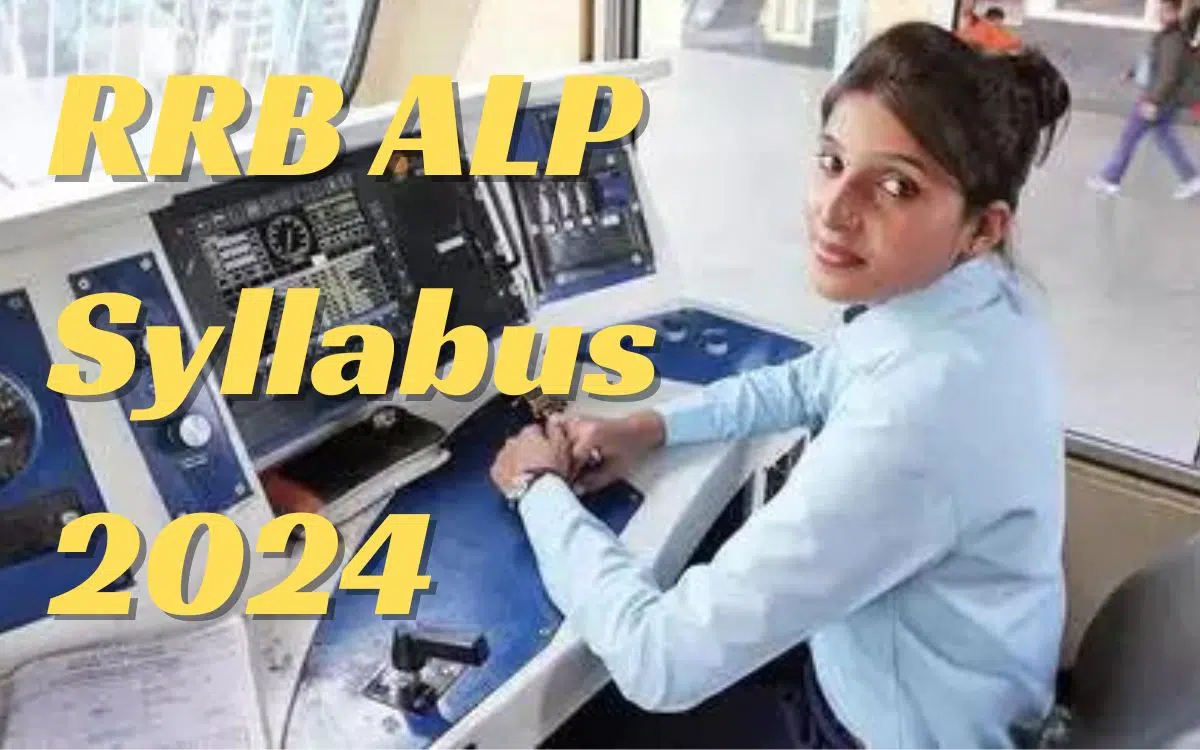 Optimized RRB ALP Syllabus 2024