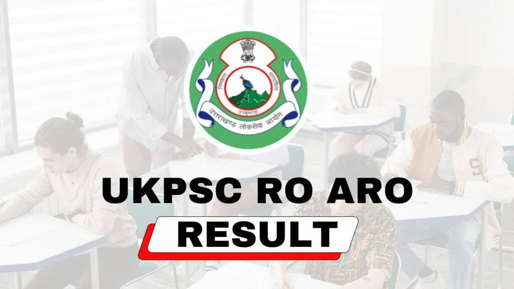 UKPSC RO/ARO Result 2023