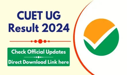 CUET UG Result out 2024